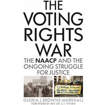 Voting Rights War: The NAACP's Ongoing Fight for Justice (Paperback)