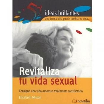 Revitaliza tu vida sexual