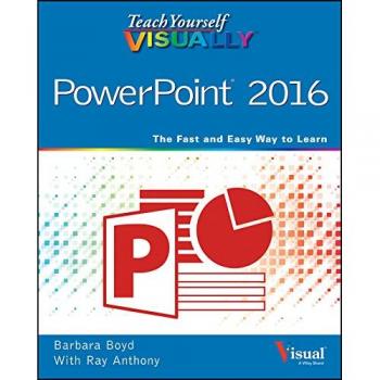 Teach Yourself VISUALLY PowerPoint 2016