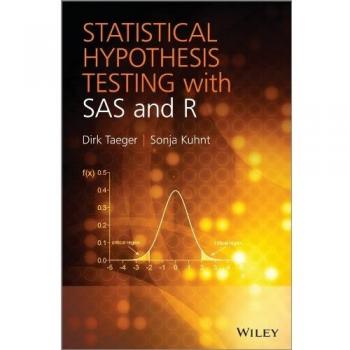 Statistical Hypothesis Testing with SAS and R