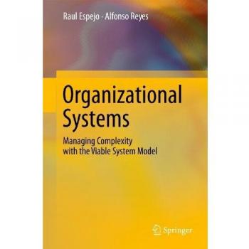 Organizational Systems: Managing Complexity with the Viable System Model