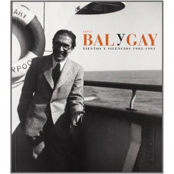 JESUS BAL Y GAY TIENTOS Y SILENCIOS 1905-1993