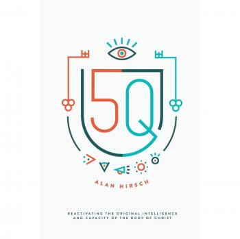 5Q: Reactivating the Original Intelligence and Capacity of the Body of Christ by Alan Hirsch - Spiritual Growth Guide