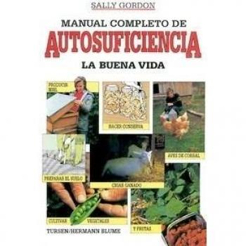 Manual completo de autosuficiencia.: 2
