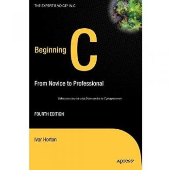 Beginning C: From Novice to Professional
