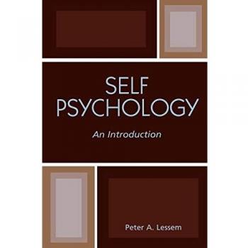 Self Psychology: An Introduction - Comprehensive Guide to Self-Understanding and Emotional Insight