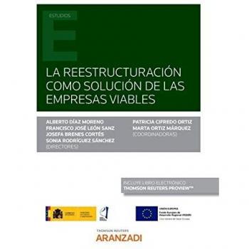 La reestructuración como solución de las empresas viables (Monografía