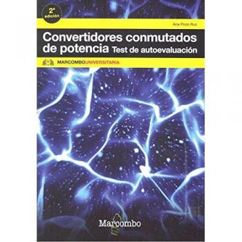 Convertidores conmutados de potencia. Test de autoevaluación: 1