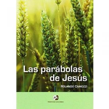 Parabolas De Jesus, La. Algunas De sus E