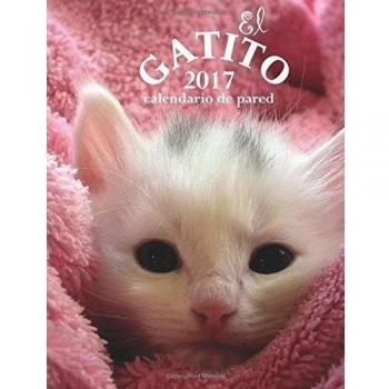 El Gatito 2017 Calendario de Pared