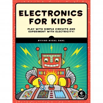 Electronics for Kids: A Lighthearted Introduction