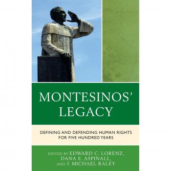 Montesinos' Legacy: A Comprehensive History of Human Rights Advocacy and Defense