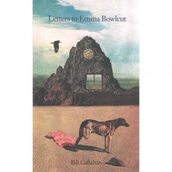 Emma's Bowlcut Letters - Bill Callahan Edition