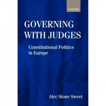 Governing With Judges: Constitutional Politics in Europe