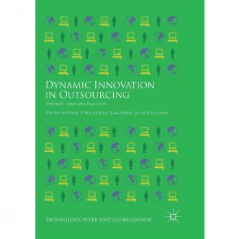 Dynamic Innovation in Outsourcing: Theories, Cases and Practices
