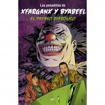 El payaso diabólico - Xfarganx/byabeel