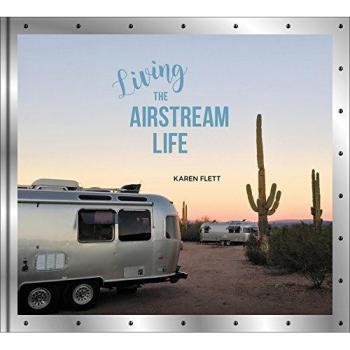 Living the Airstream Life