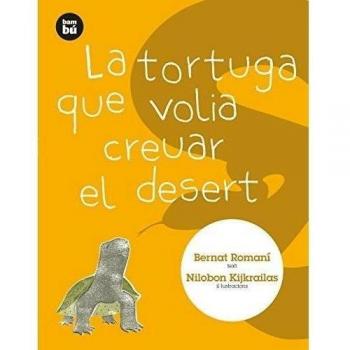 La tortuga que volia creuar el desert