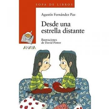 Desde una Estrella Distante, Literatura Infantil, 8 Años, Sopa De Libros - Agustín Fernández Paz