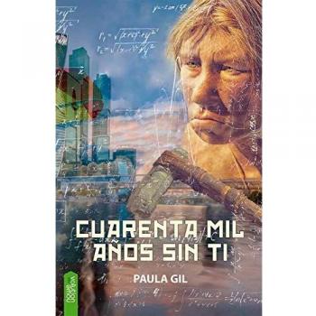 Cuarenta mil años sin ti