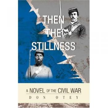 Entonces la Quietud: Una Novela de la Guerra Civil - Tapa Dura