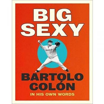 Big Sexy: In His Own Words