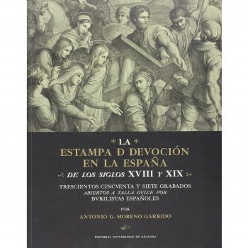 Estampa De Devoción En La España De Los Siglos Xviii Y Xix,La