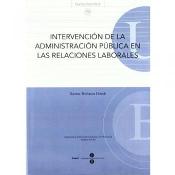 Intervención de la administración pública en las relaciones laborales: 359