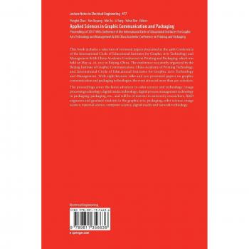 Applied Sciences in Graphic Communication and Packaging: Proceedings of 2017 49th Conference of the International Circle of Educational Institutes for ...