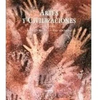 Artes y civilizaciones. Orígenes. África América Asia Oceanía · Librería Escolar Teruel