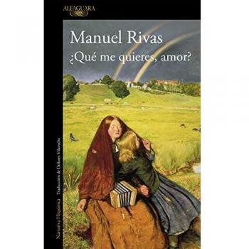 ¿Qué me quieres, amor? - RIVAS , MANUEL
