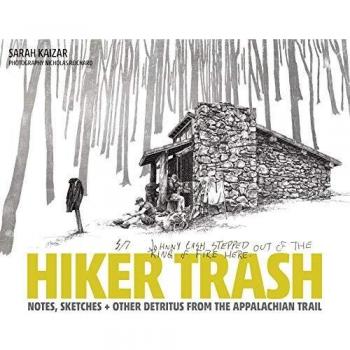 Hiker Trash: Notes, Sketches, and Other Detritus from the Appalachian Trail
