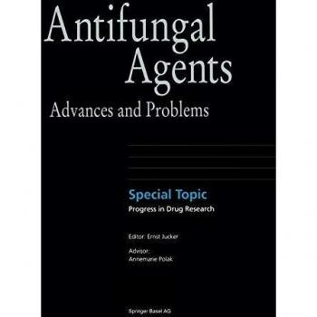 Antifungal Agents: Advances and Problems: 001