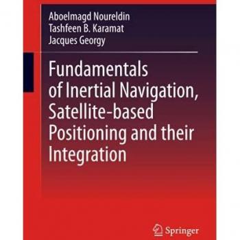 Fundamentals of Inertial Navigation, Satellite-based Positioning and their Integration