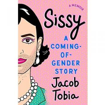 Sissy: A Coming-of-Gender Story - Digital Download eBook by Jacob Tobia