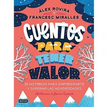 Cuentos para tener valor: Ilustraciones de Gemma Capdevila