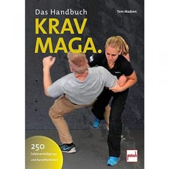Libro Krav Maga: Manual Completo con 250 Técnicas de Autodefensa y Combate
