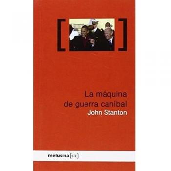 La Máquina De Guerra Caníbal