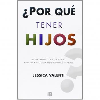 ¿Por qué tener hijos?