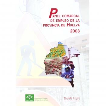 Panel comarcal de empleo de la pronvincia de Huelva: 2003: 85