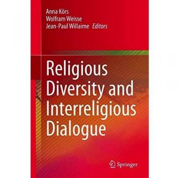 Religious Diversity and Interreligious Dialogue