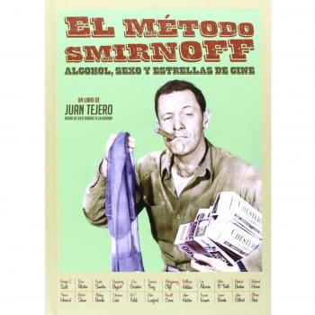 El método Smirnoff: Alcohol, sexo y estrellas de cine