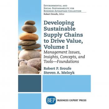 Fundamentos para el Desarrollo de Cadenas de Suministro Sostenibles: Gestión, Perspectivas y Herramientas - Volumen I (Tapa Blanda)