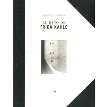 El baño de Frida Kahlo: Demerol