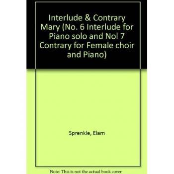 Interlude & contrary mary chant