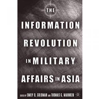 The Information Revolution in Military Affairs in Asia