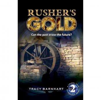 Oro de Rusher: ¿Puede el pasado borrar el futuro? (Aventuras en la Cueva de Cristal, Band 2)