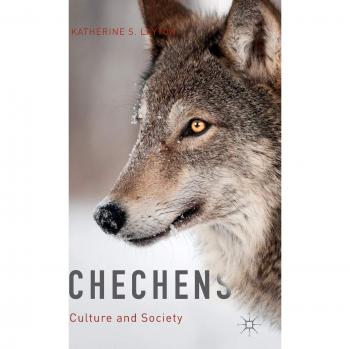 Chechens: Culture and Society