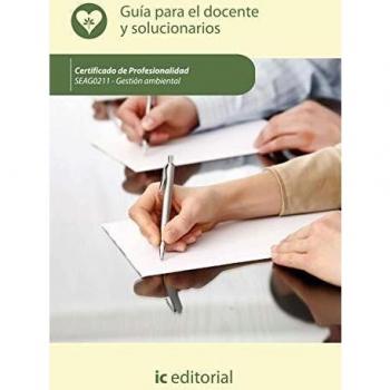 Gestión ambiental. SEAG0211 - Guía para el docente y solucionarios