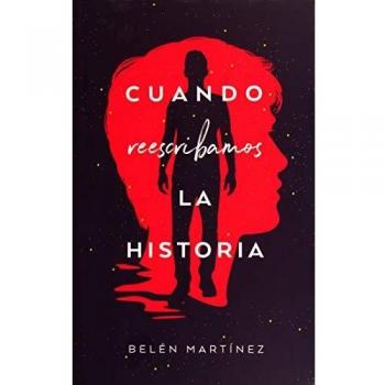 Cuando reescribamos la historia